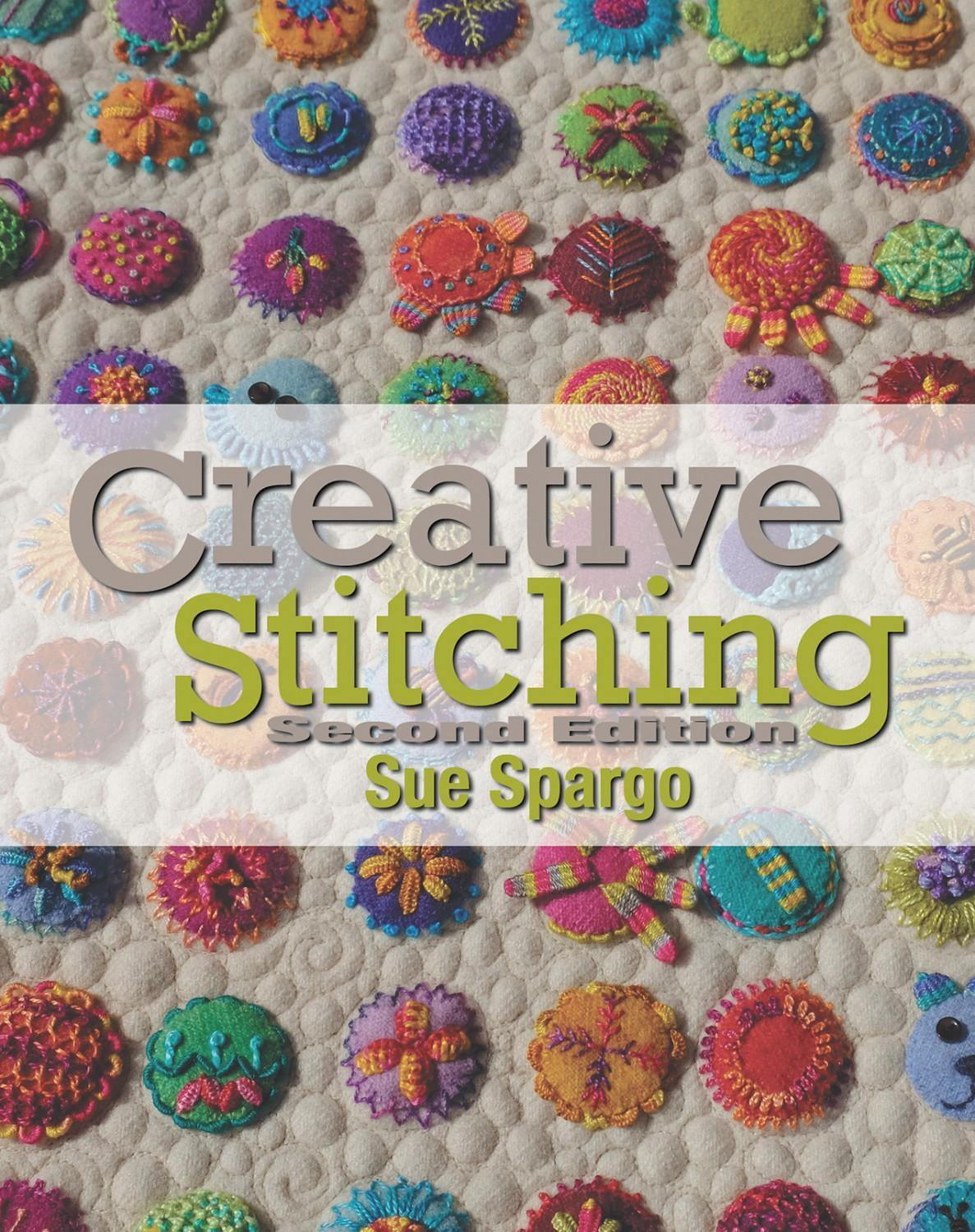 Sue Spargo Creative Stitching Second Edition - Quilted Strait