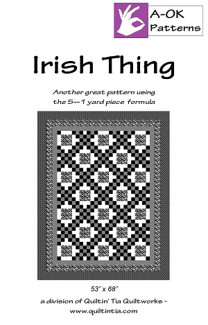 Irish Thing Five Yard Quilt Pattern
