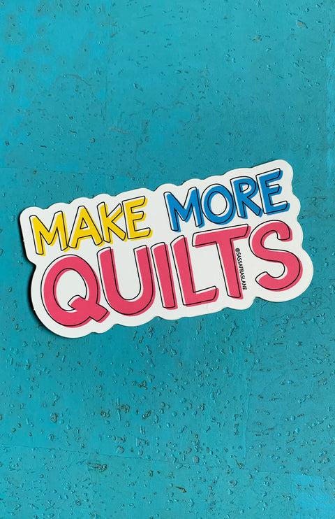 Make More Quilts